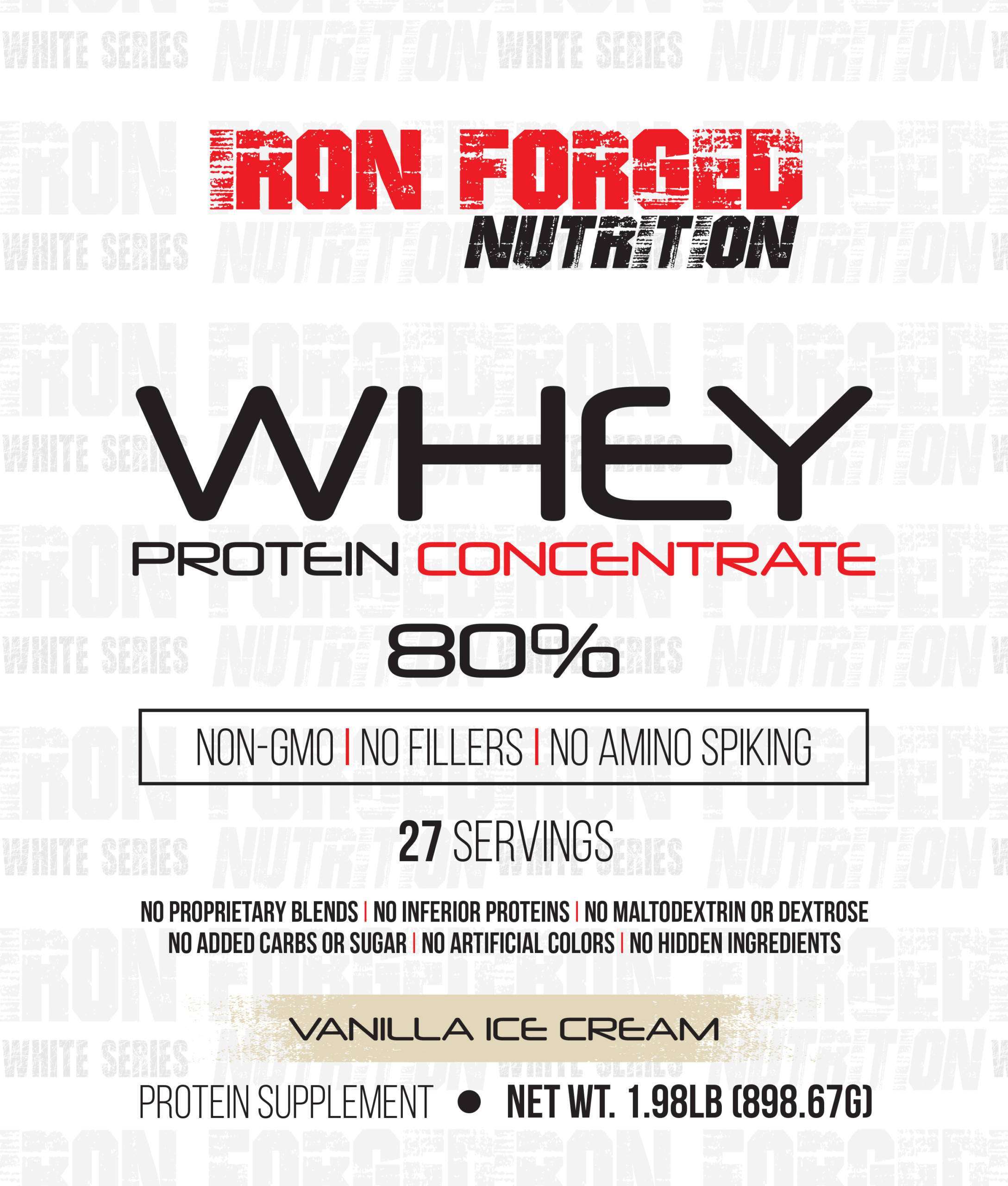 Iron Forged Nutrition 2LB Whey Protein Concentrate - Vanilla Ice Cream